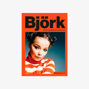 Bjork. Una Constante Mutación