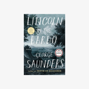Lincoln In The Bardo