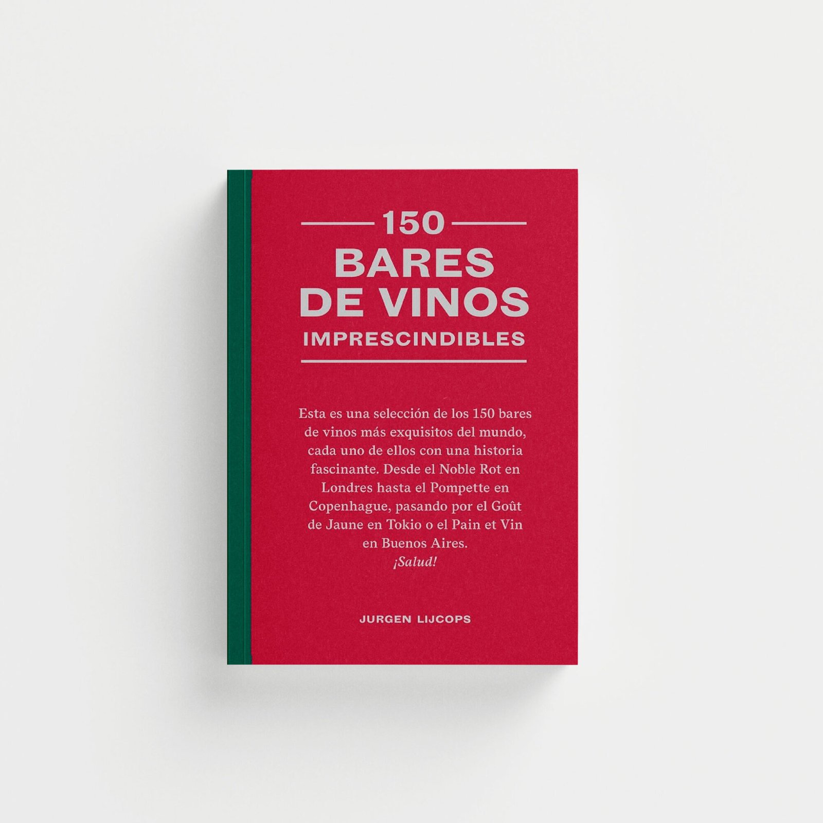 150 bares de vinos imprescindibles