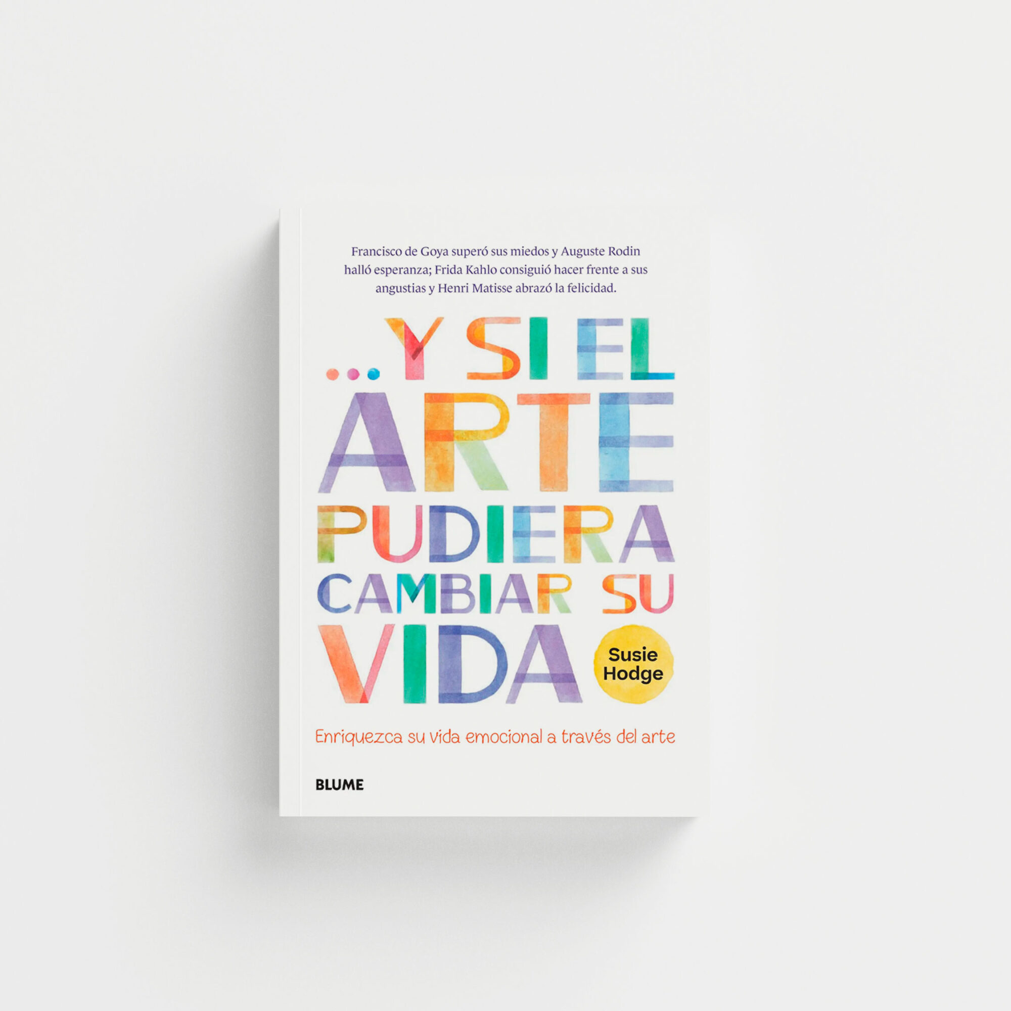 Y si el arte pudiera cambiar su vida