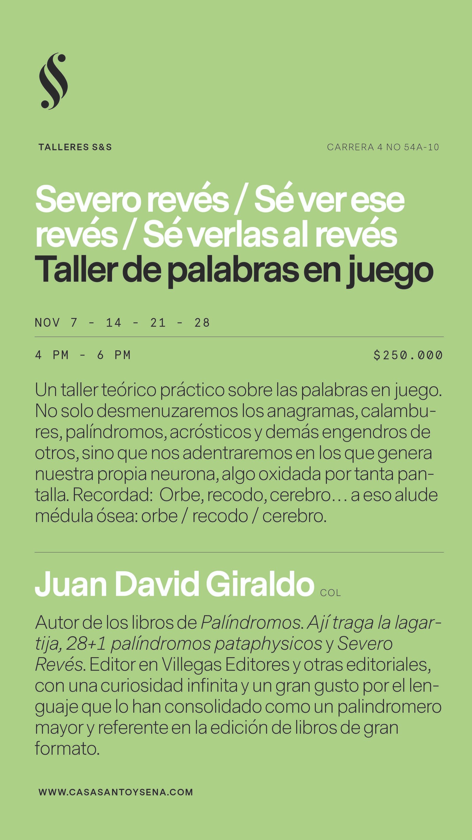 Severo revés/Sé ver ese revés/ Sé verlas al revés. Taller de palabras en juego