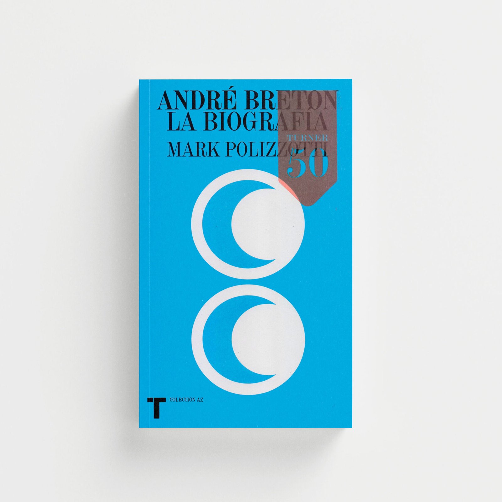 André Breton. La biografía