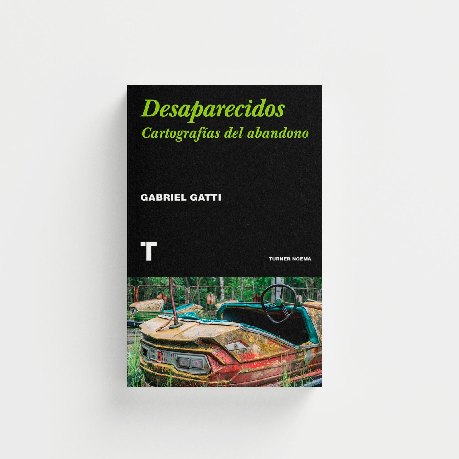 Desaparecidos. Cartografías del abandono