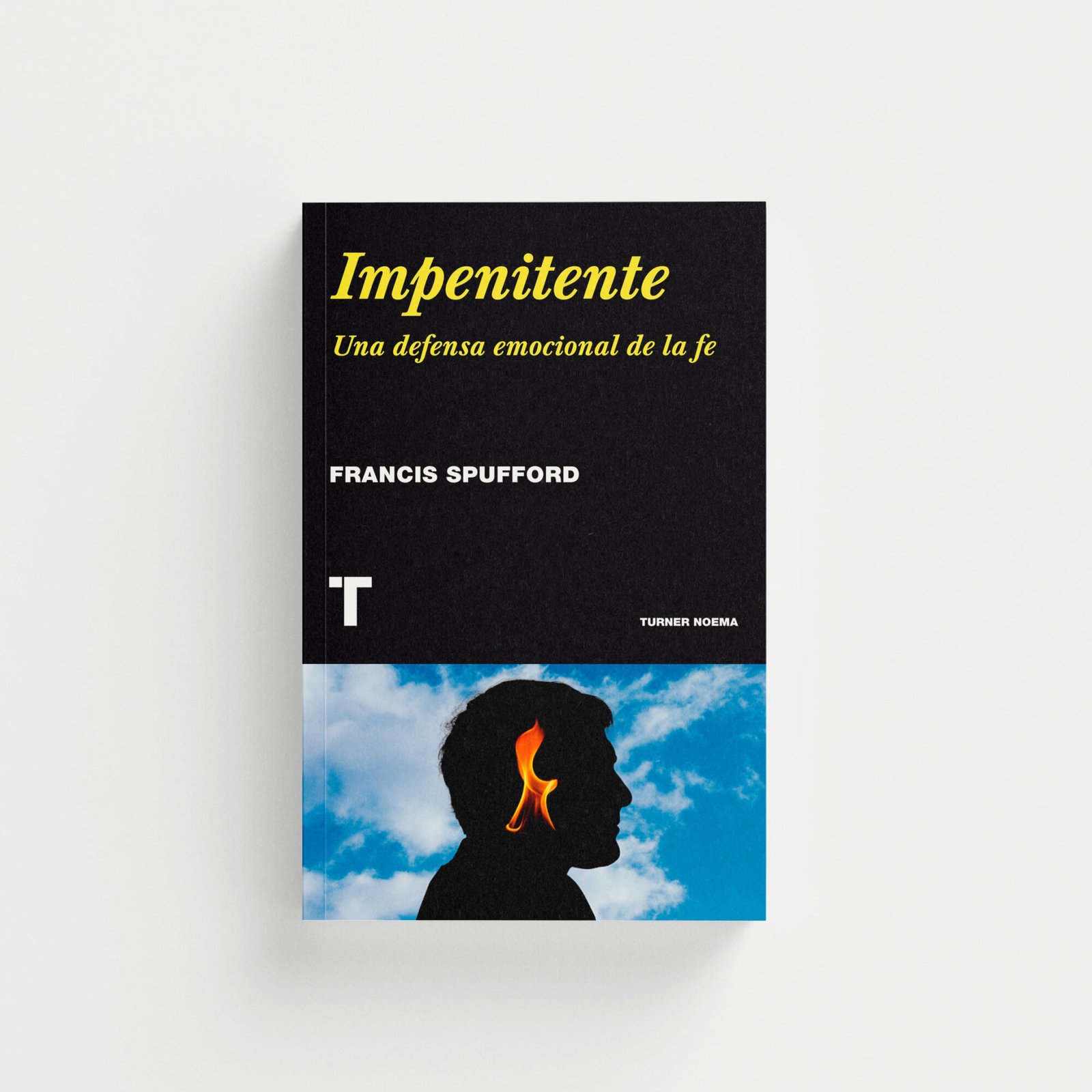 Impenitente. Una defensa emocional de la fe