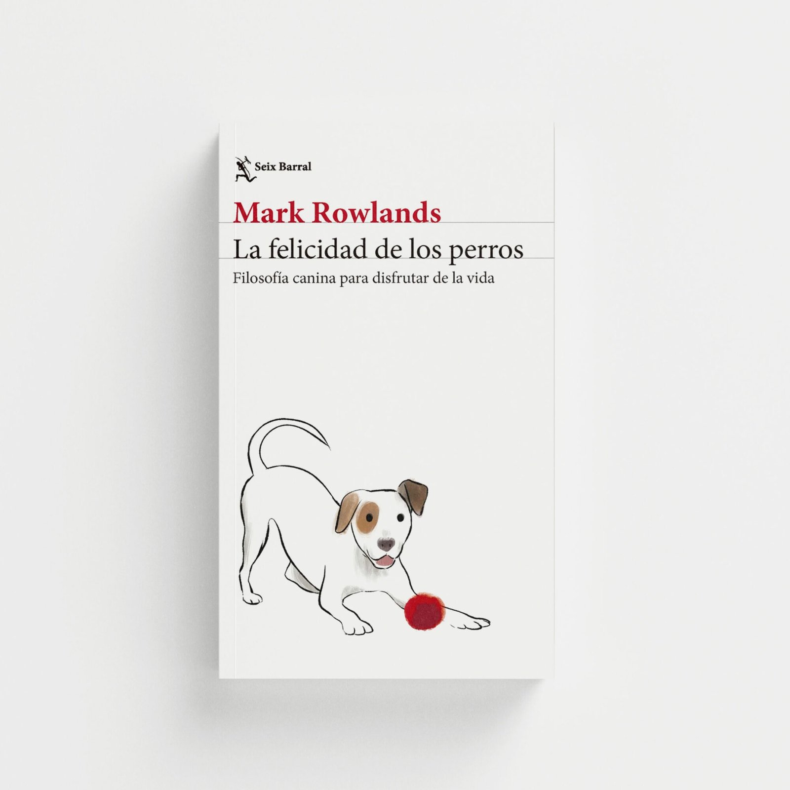 La felicidad de los perros