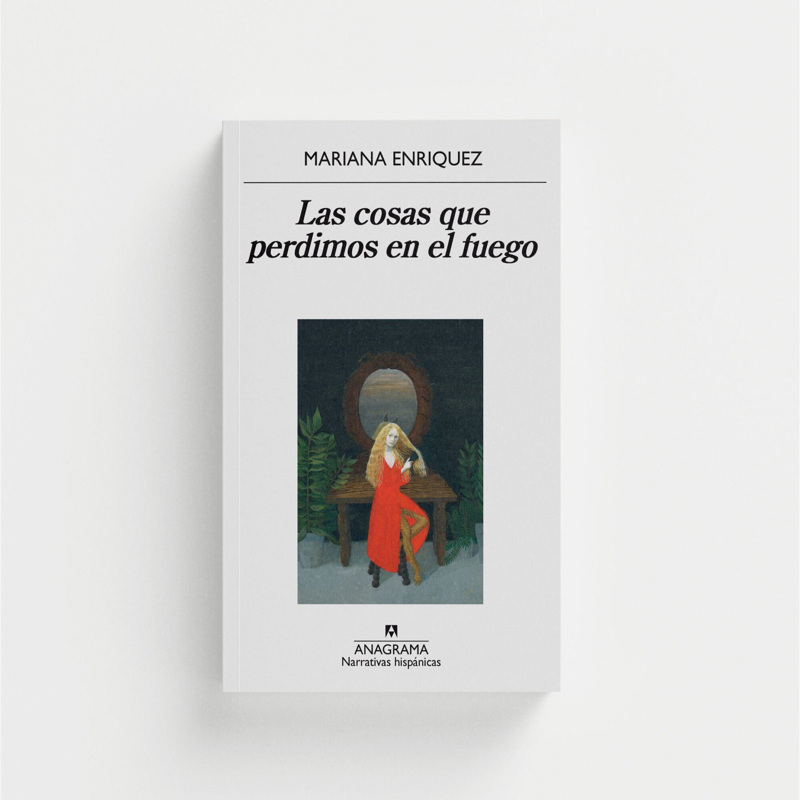 Las cosas que perdimos en el fuego