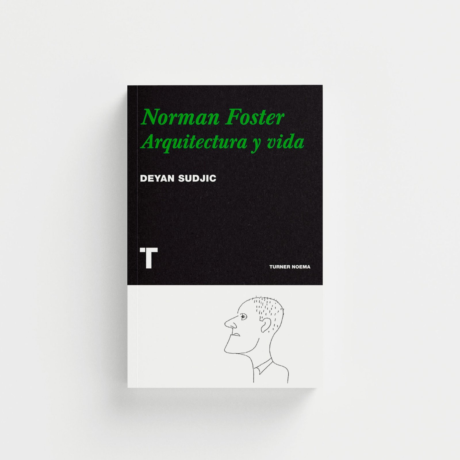 Norman Foster. Arquitectura y vida