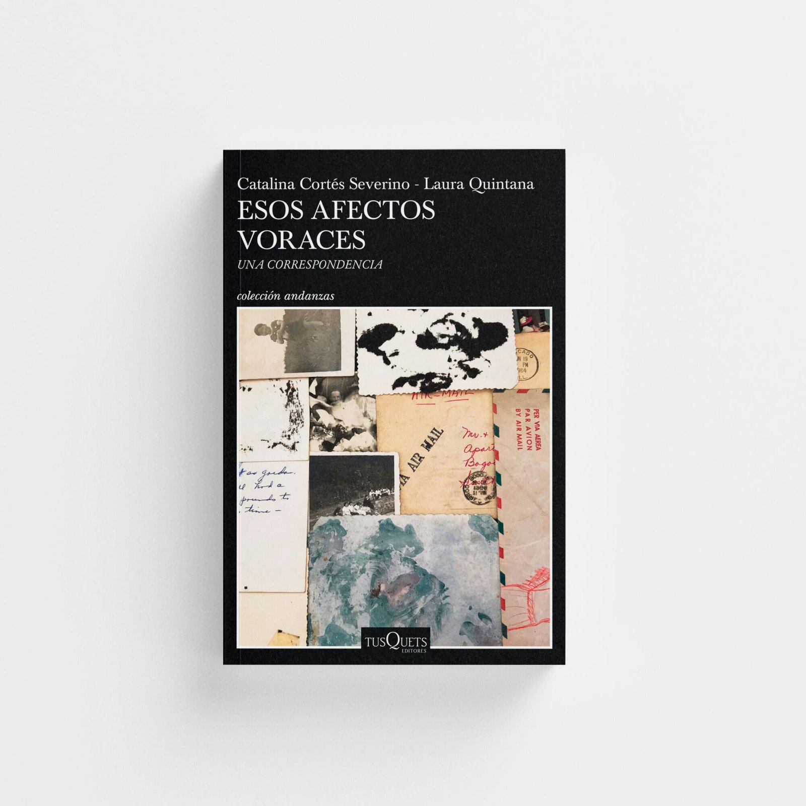 Esos afectos voraces