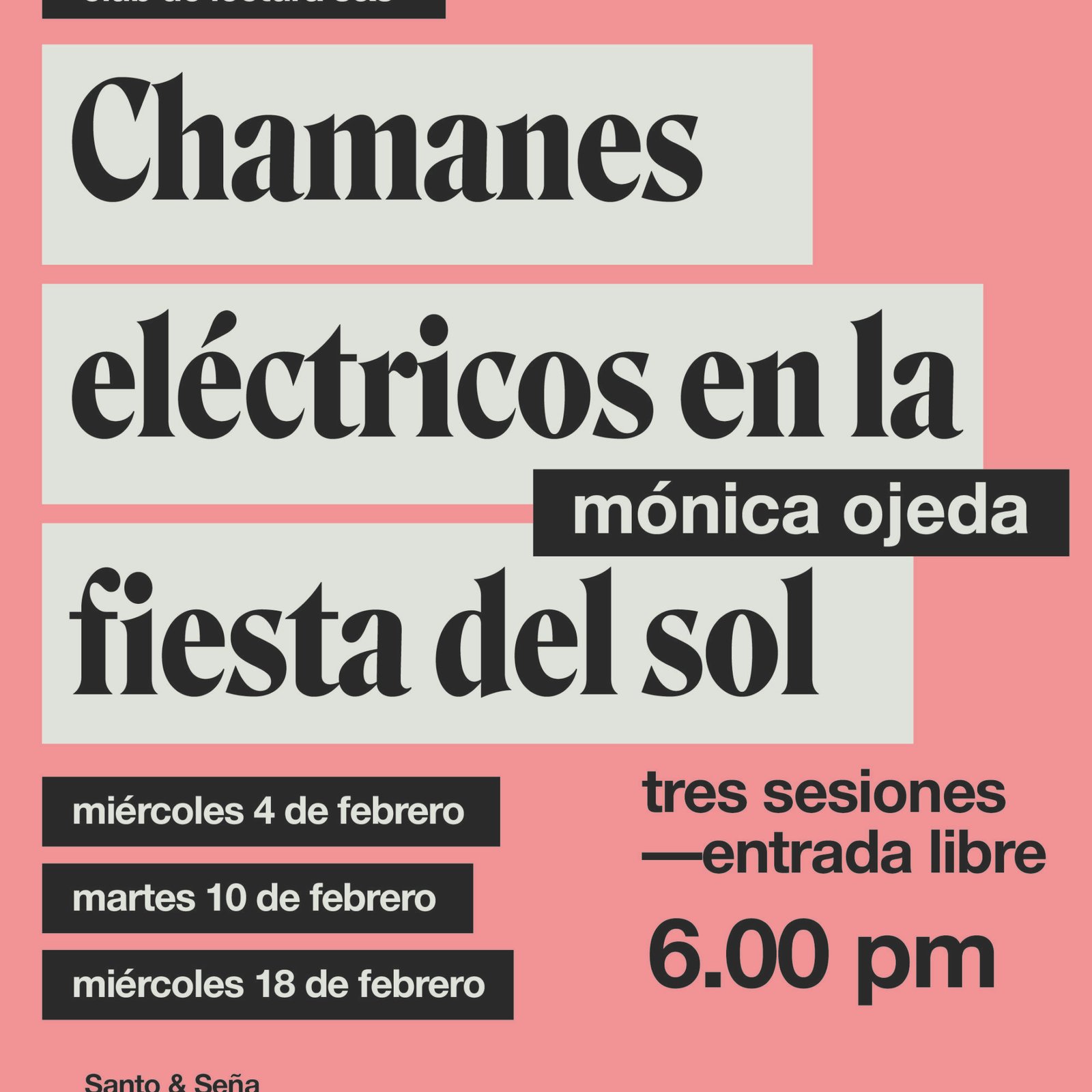 Club de lectura S&S: Chamanes eléctricos en la fiesta del sol