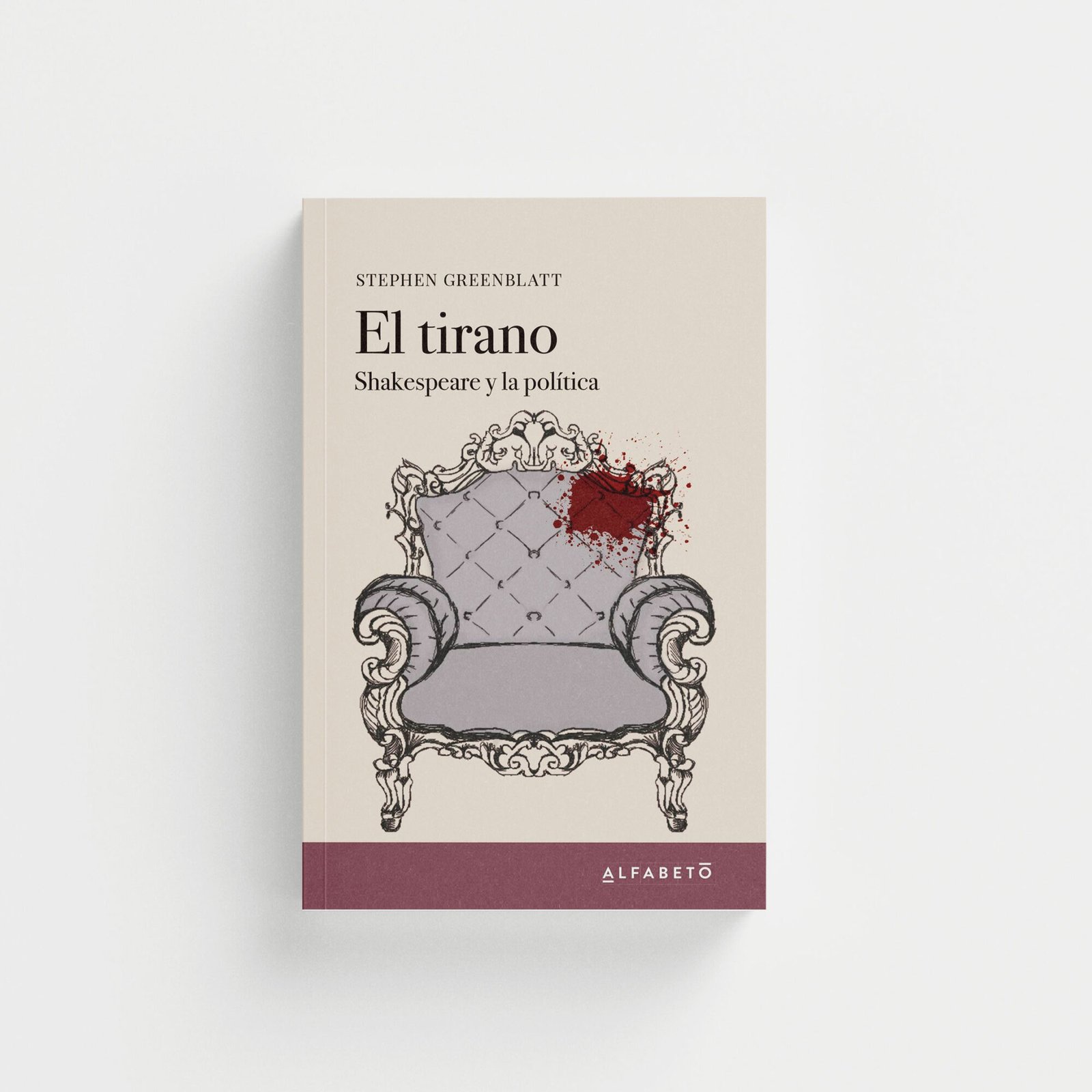 El tirano. Shakespeare y la política