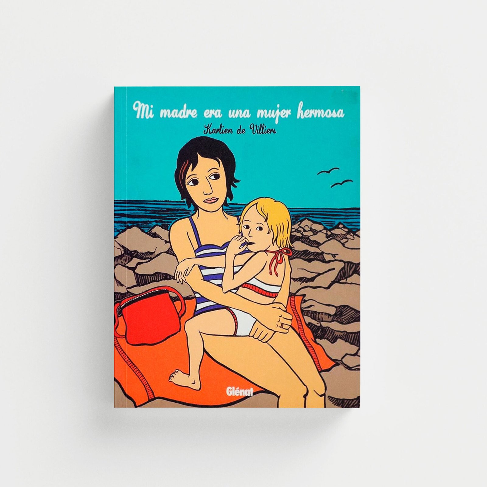 Mi madre era una mujer hermosa