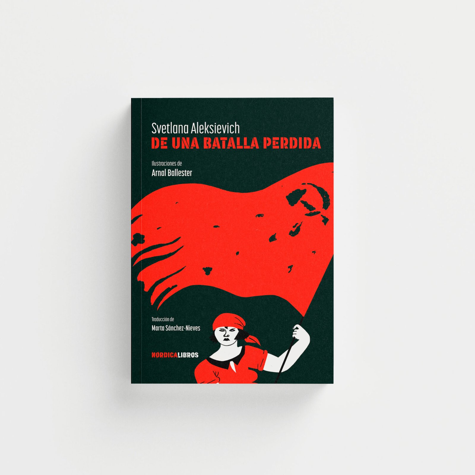 De una batalla perdida