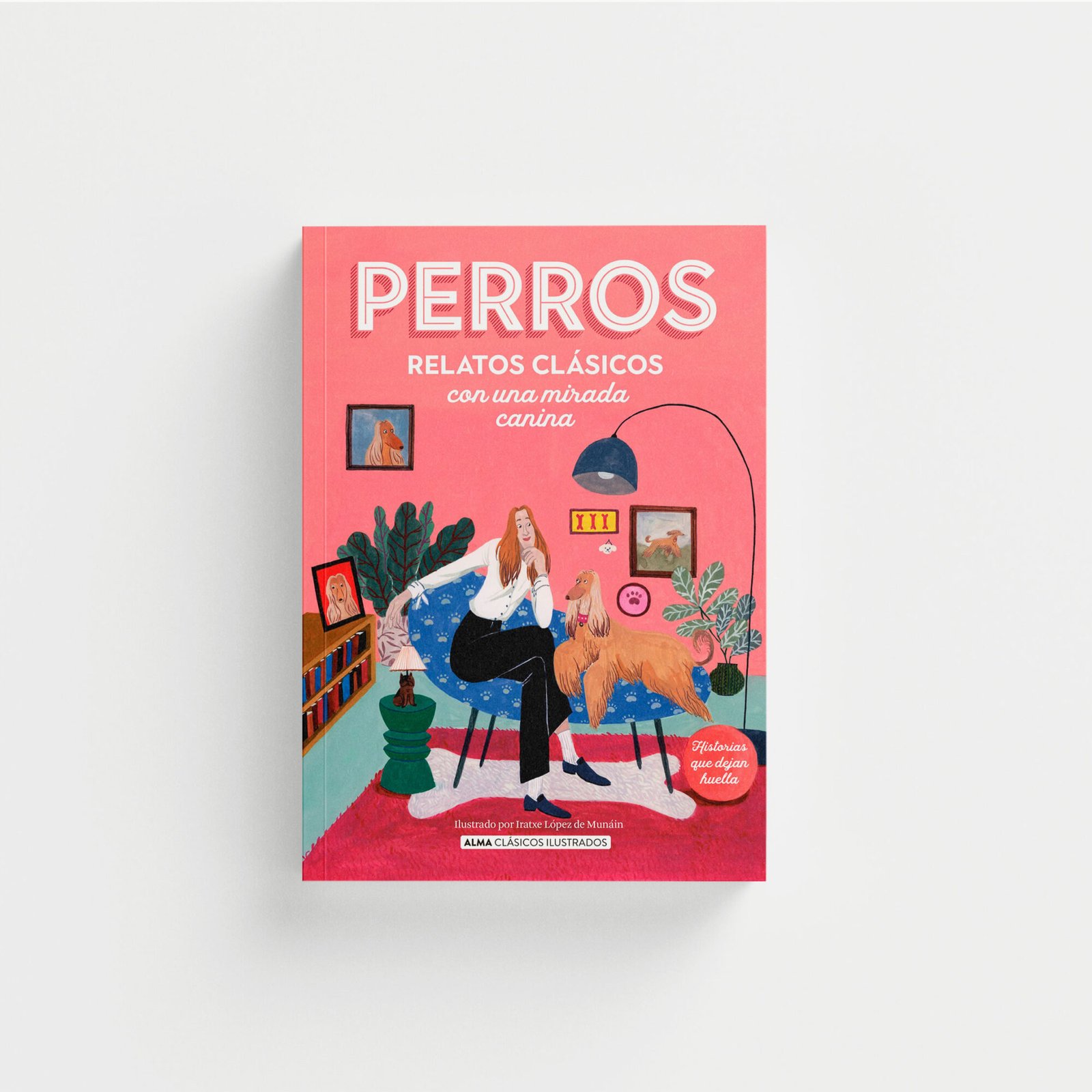 Perros. Relatos clásicos con una mirada canina