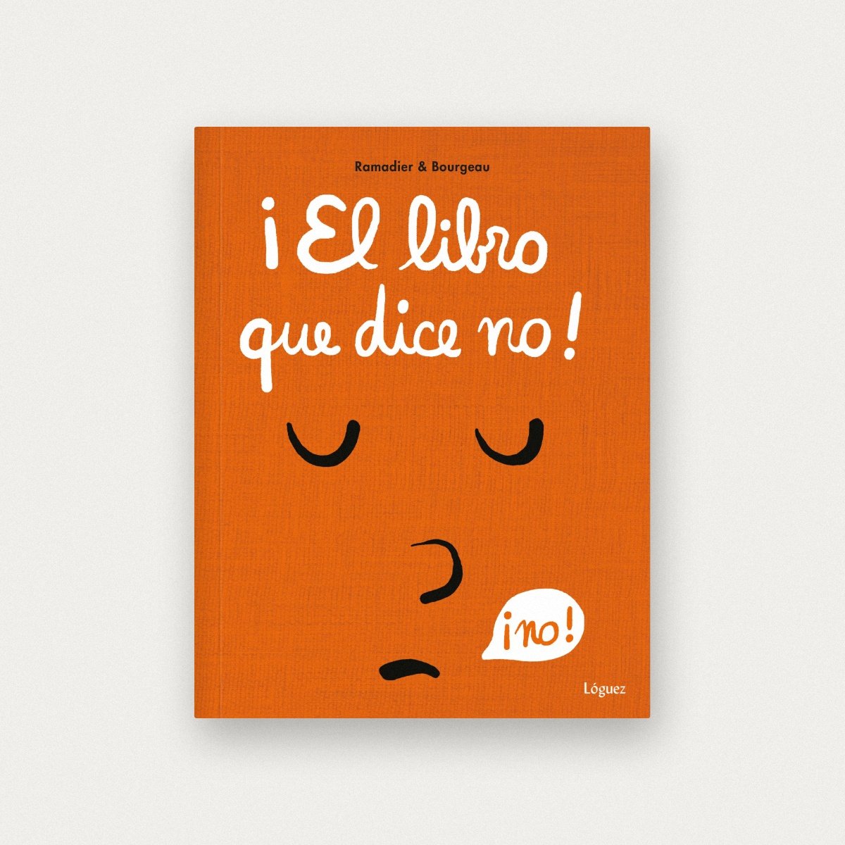 ¡El libro que dice no!