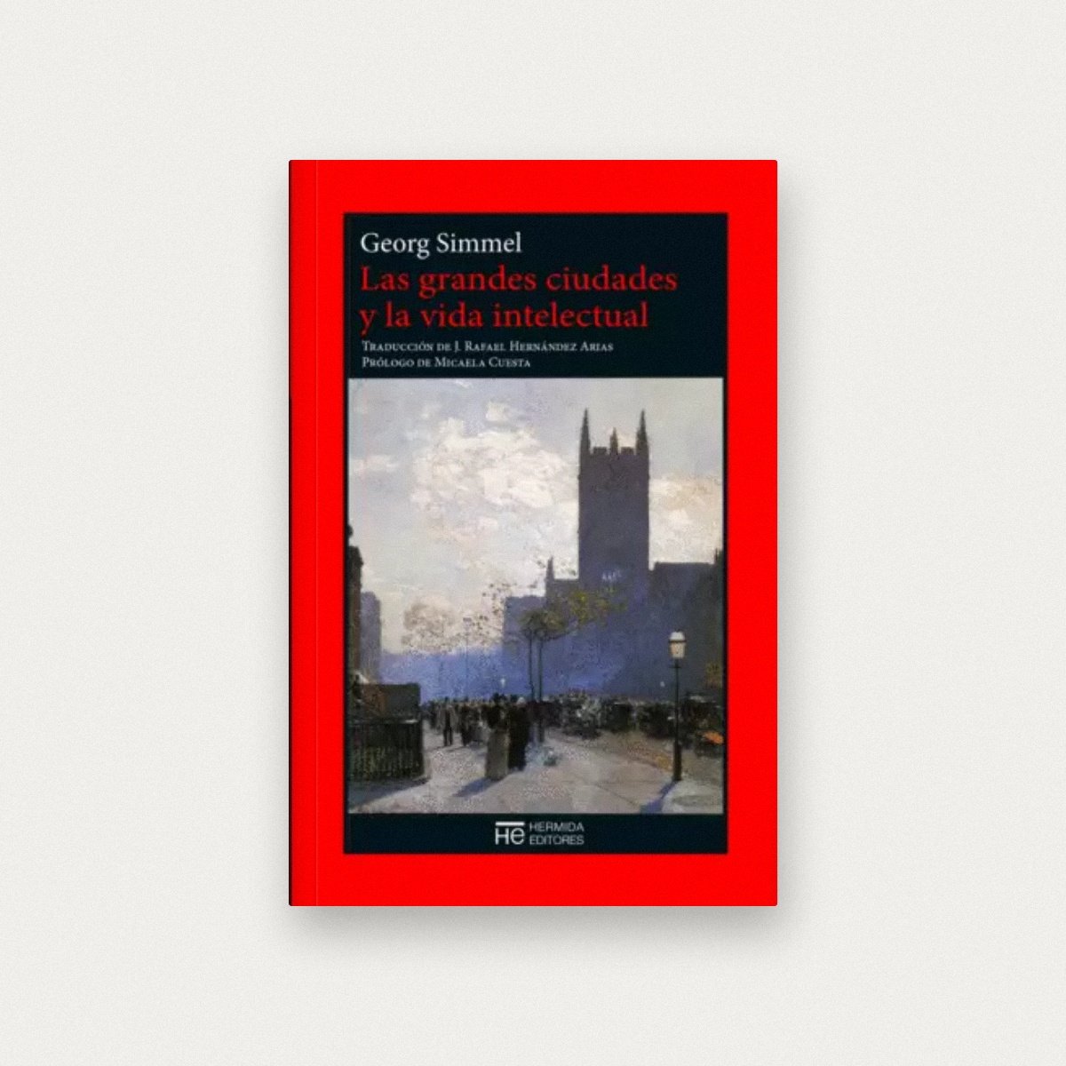 Las grandes ciudades y la vida intelectual