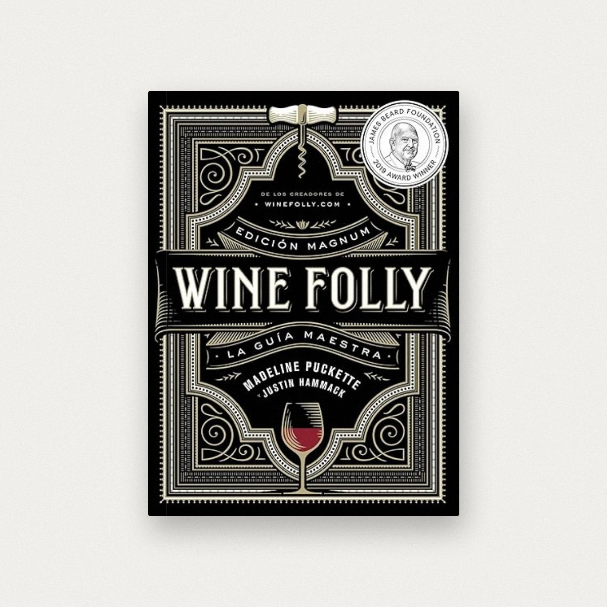Wine Folly: La guía maestra del vino