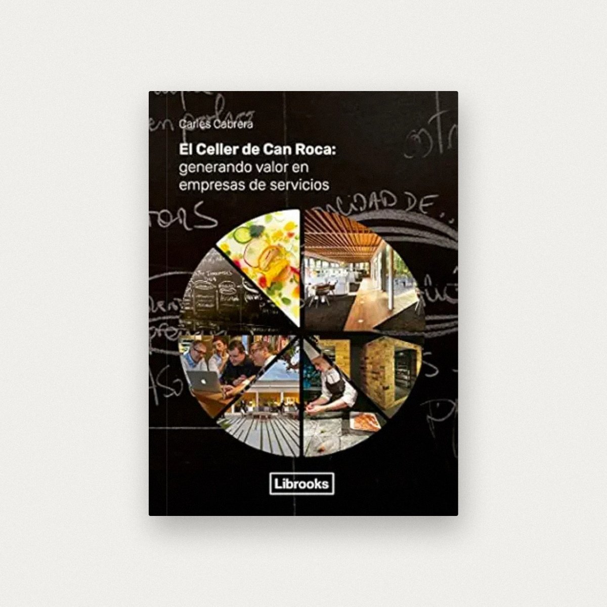 El Celler de Can Roca: Generando valor en empresas de servicios