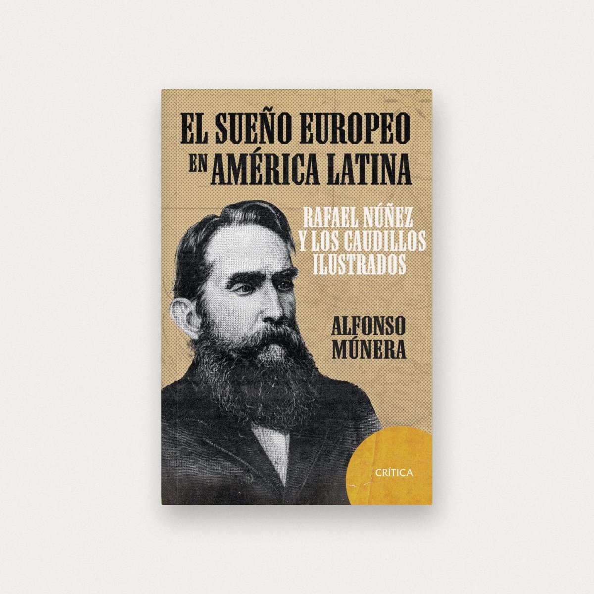 El sueño europeo en América Latina.