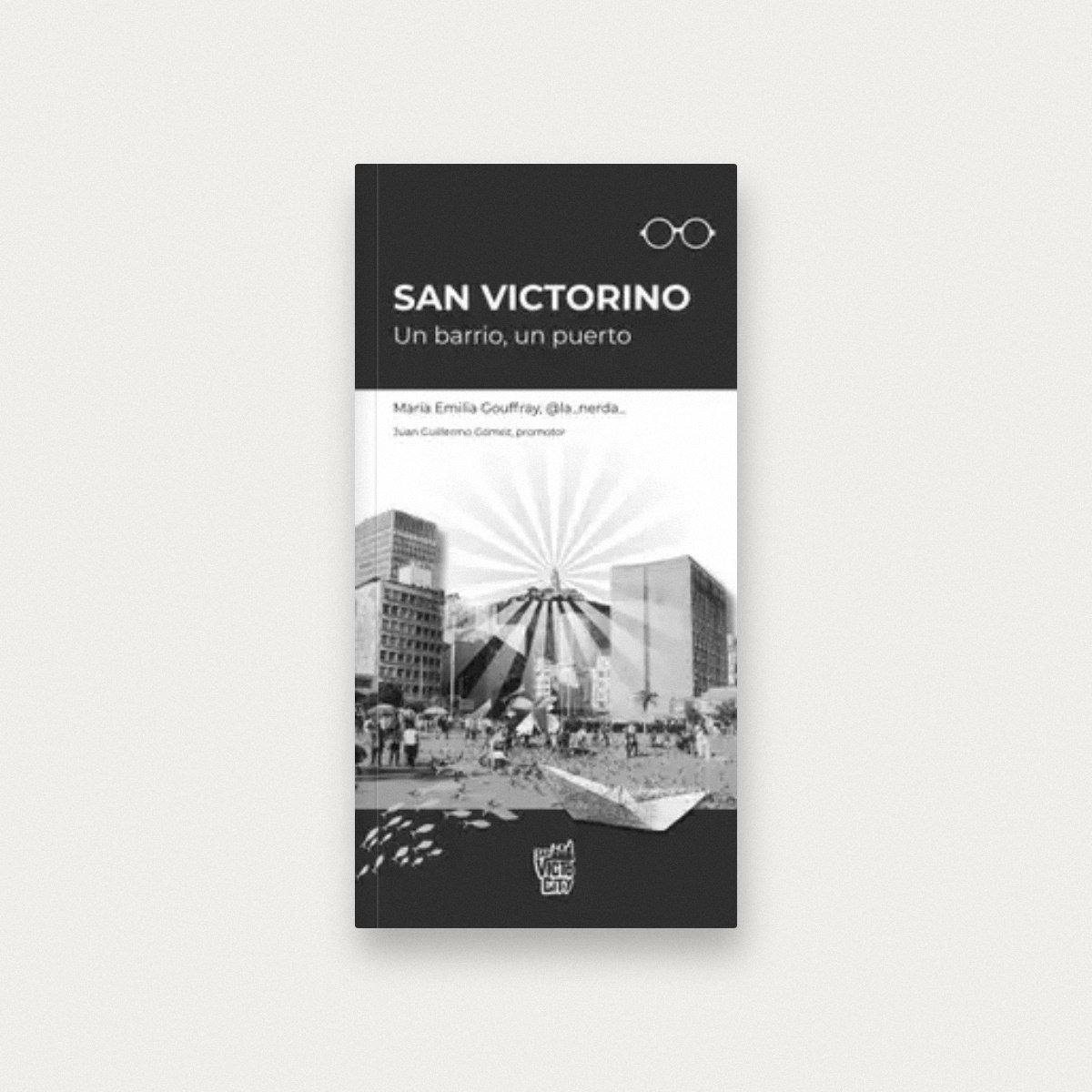 San Victorino: un barrio, un puerto