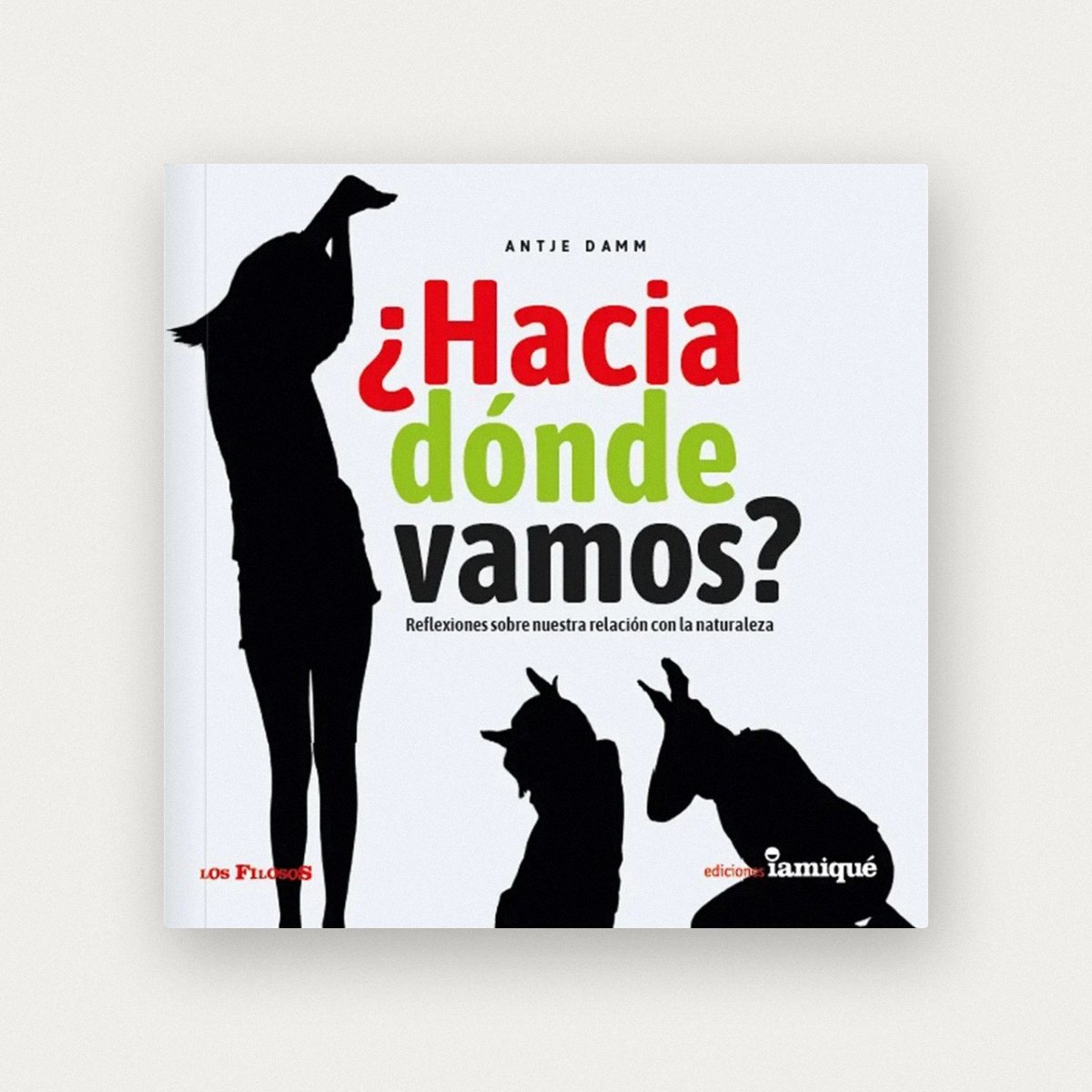 ¿Hacia dónde vamos?