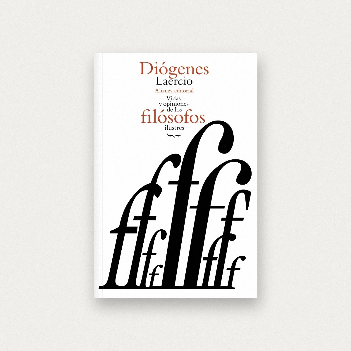 Vidas y opiniones de los filósofos ilustres