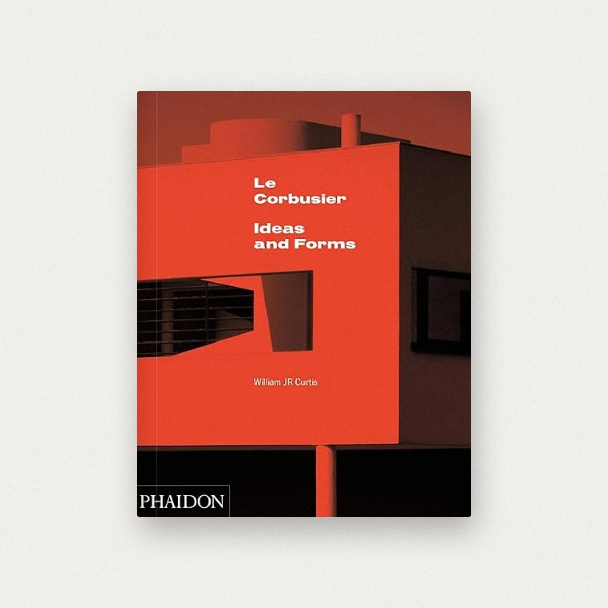 Le Corbusier: Ideas and Forms