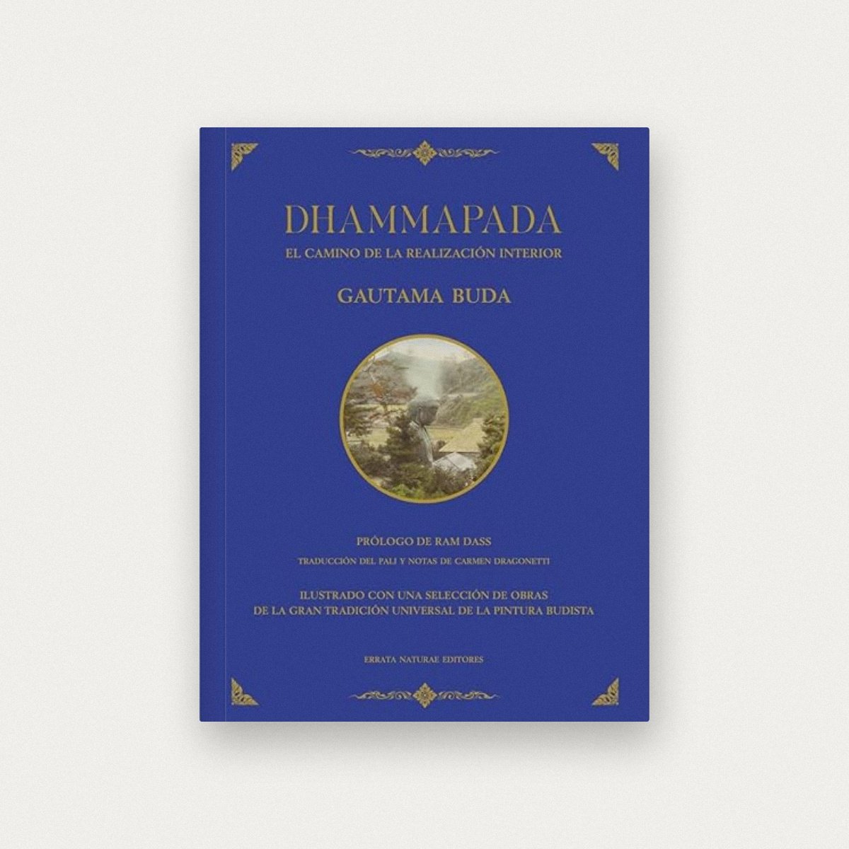 Dhammapada. El camino de la realización interior