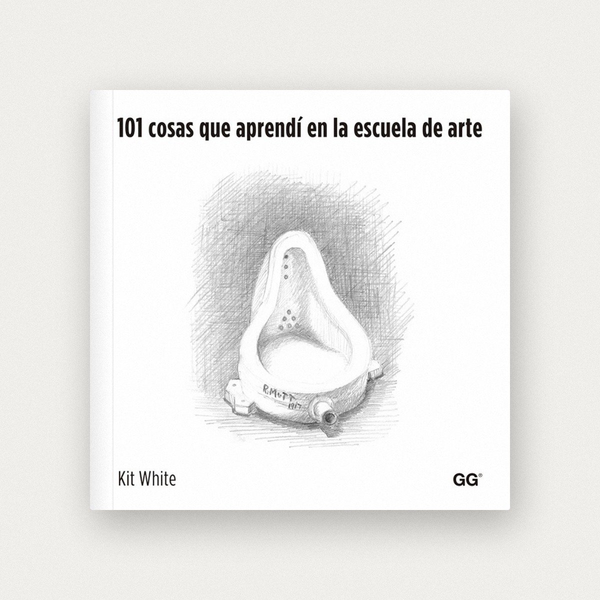 101 cosas que aprendí en la escuela de arte