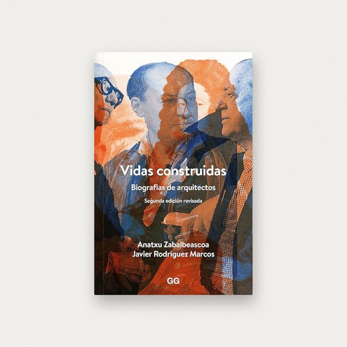 Vidas Construidas: Biografías de arquitectos