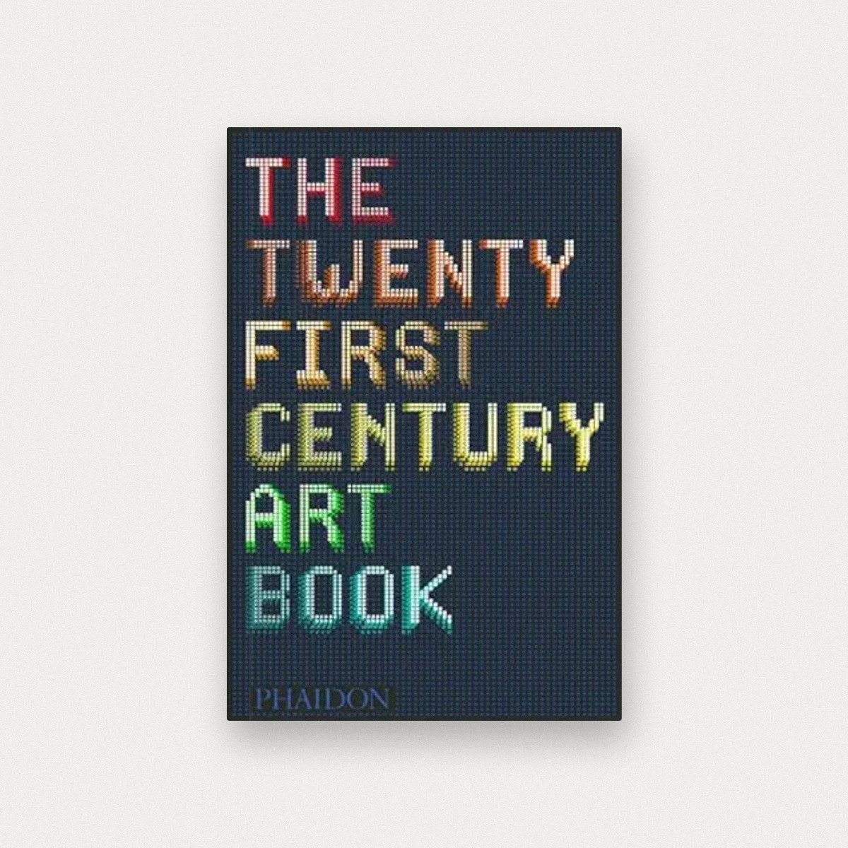 The Twenty First Century Art Book