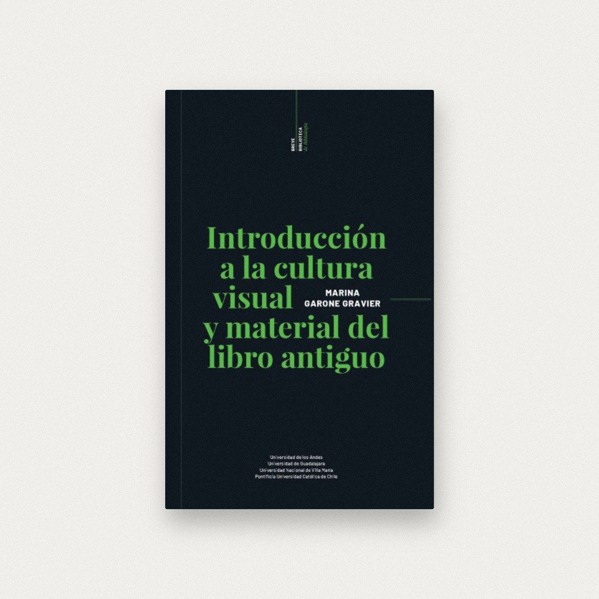 Introducción a la cultura visual y material del libro antiguo