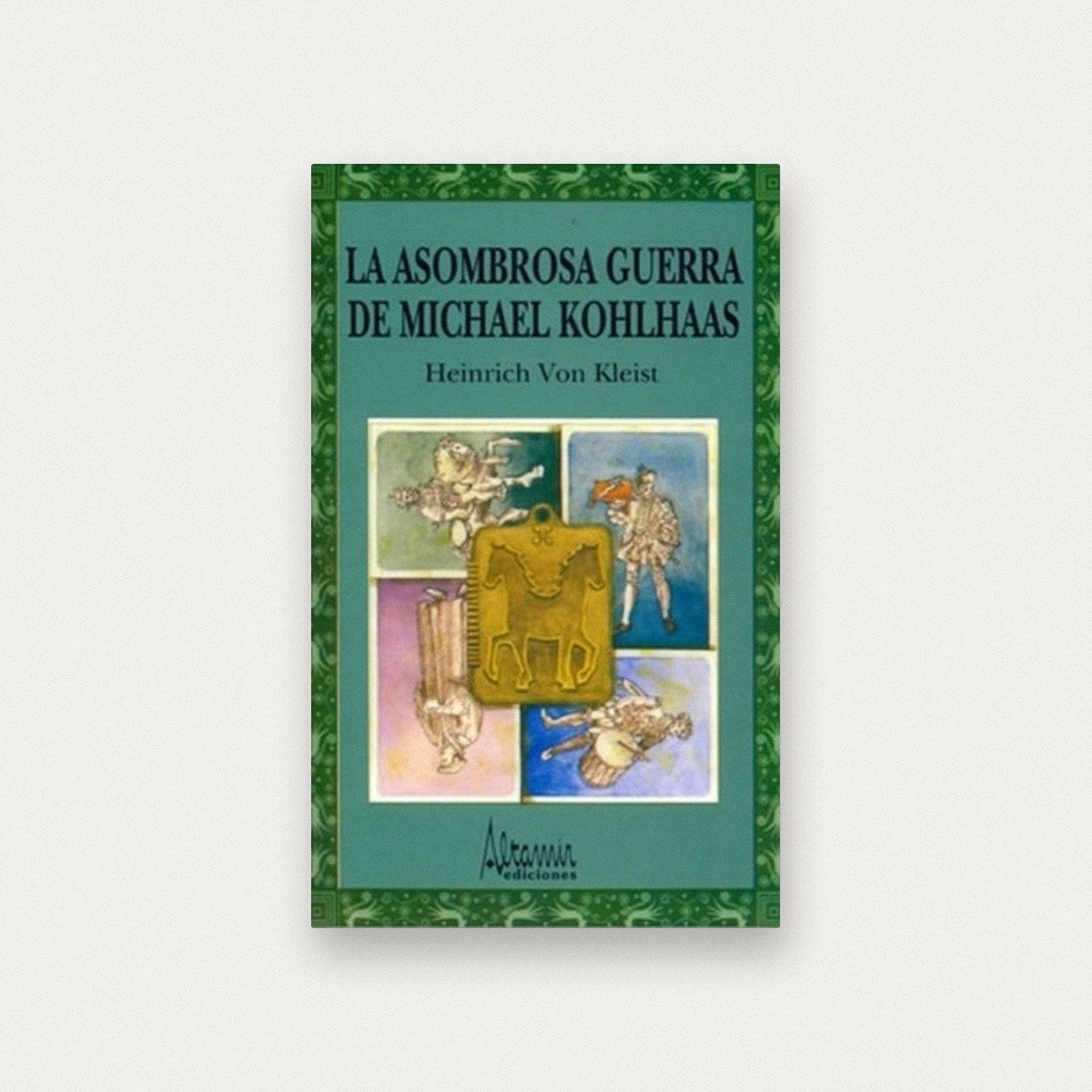 La asombrosa guerra de Michael Kohlhaas