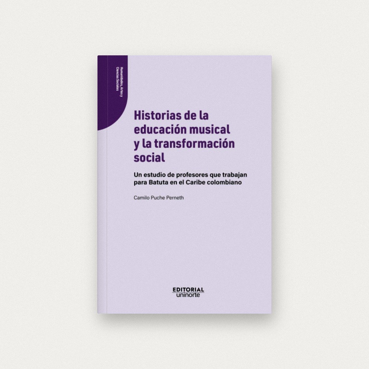 Historias de la educación musical y la transformación social