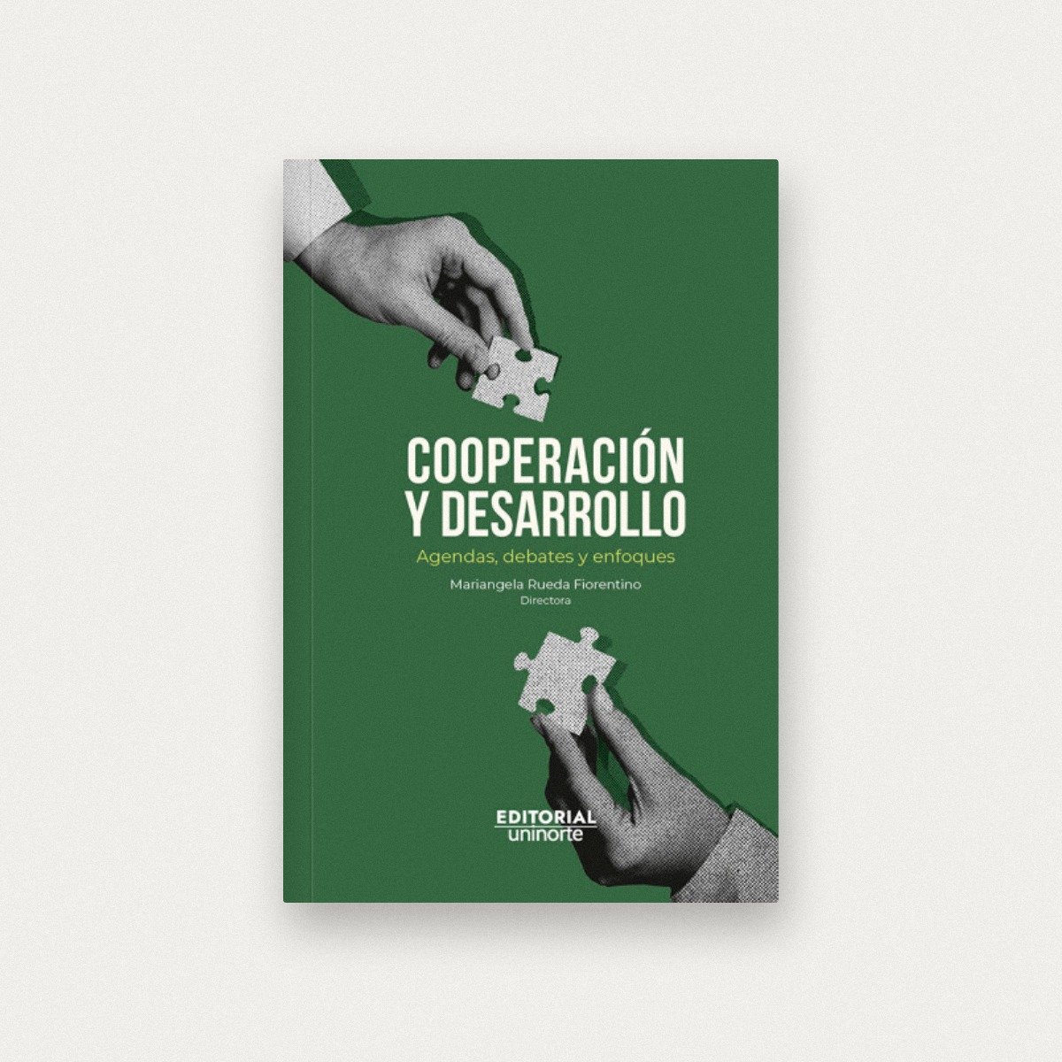 Cooperación y desarrollo: agendas, debates y enfoques