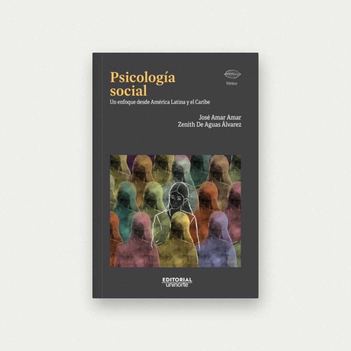 Psicología social. Un enfoque desde América Latina y el Caribe