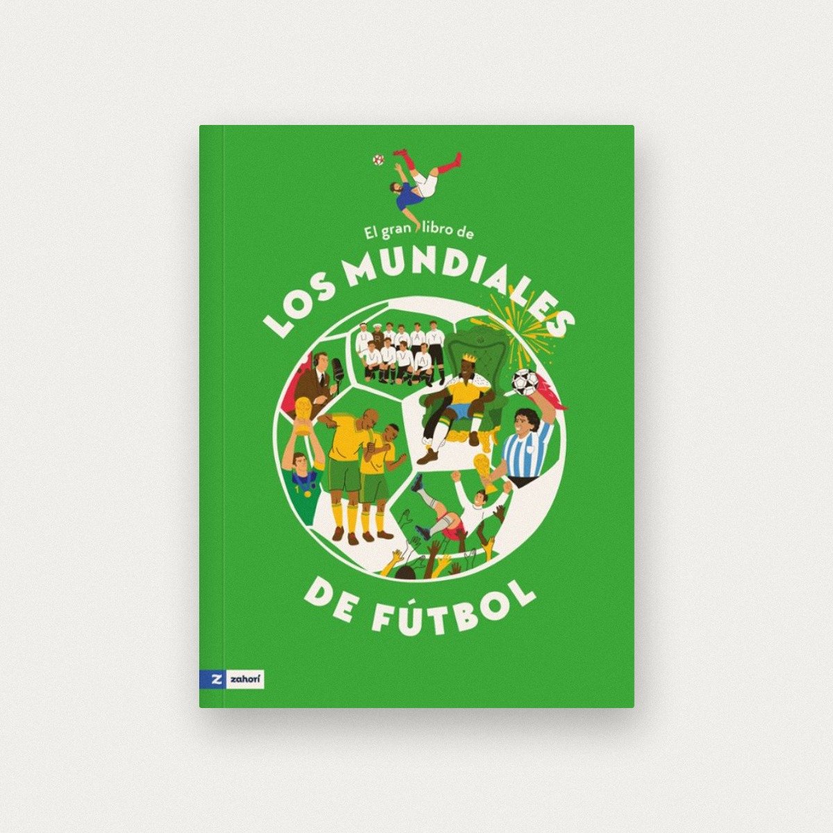 El gran libro de los mundiales de fútbol