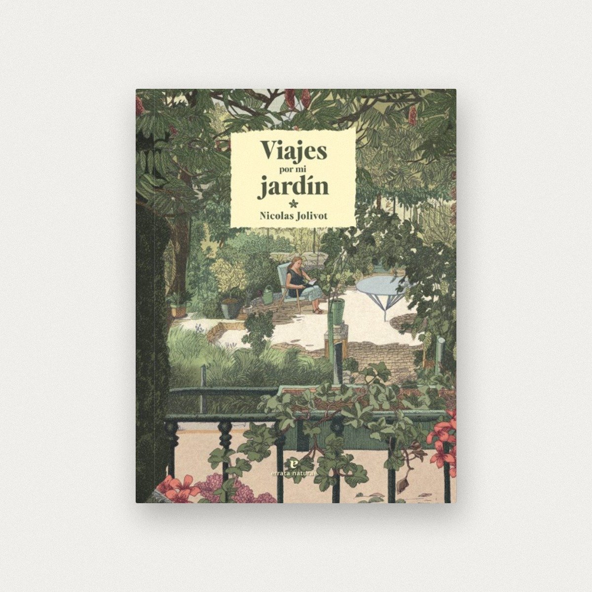 Viajes por mi jardín