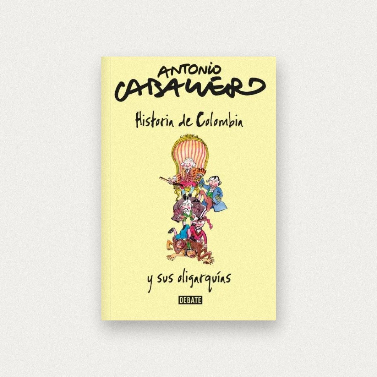 Historia de Colombia y sus oligarquías