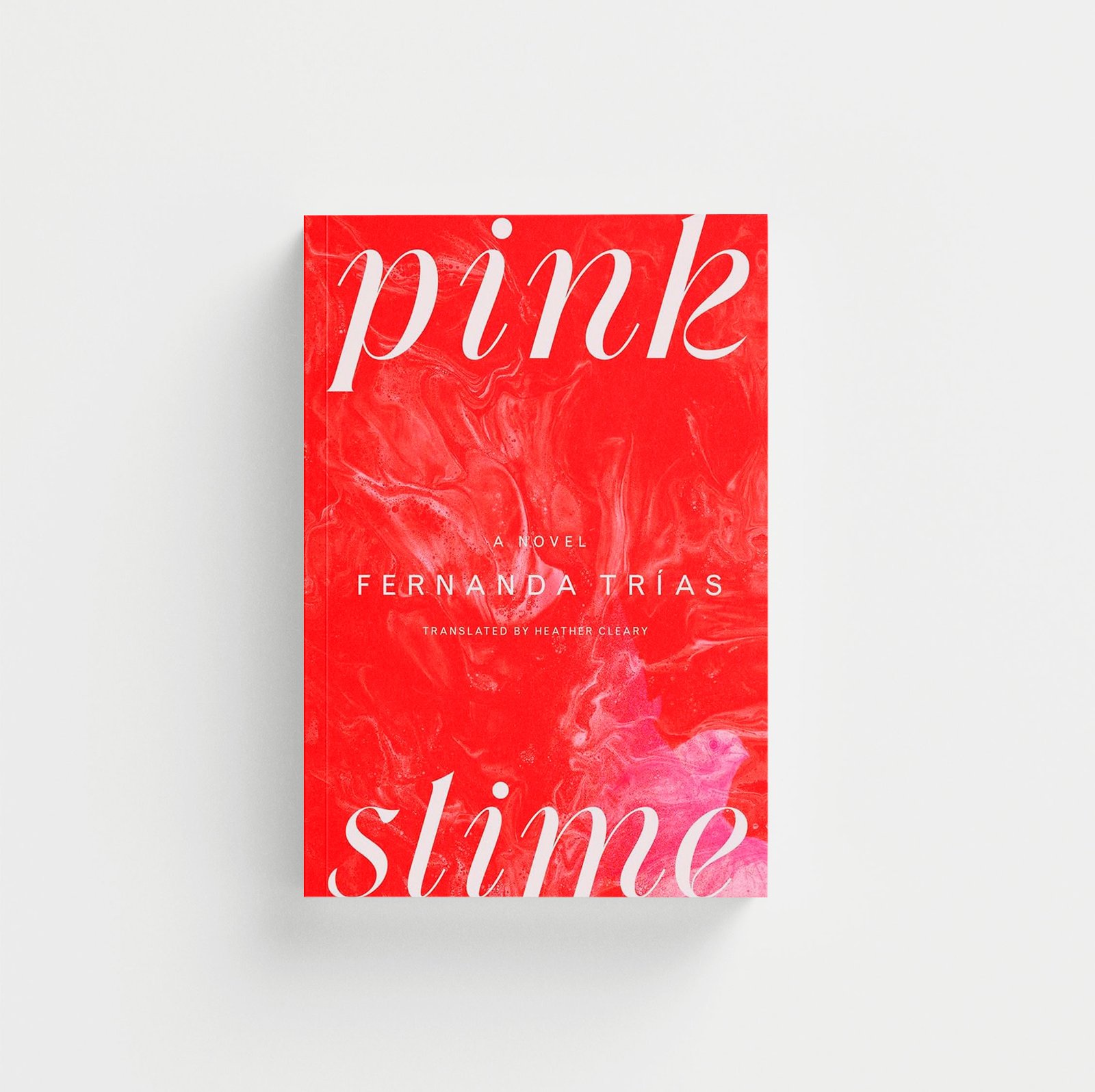 Pink Slime: A Novel