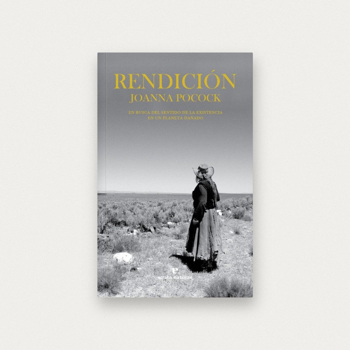Rendición: En busca del sentido de la existencia en un planeta dañado