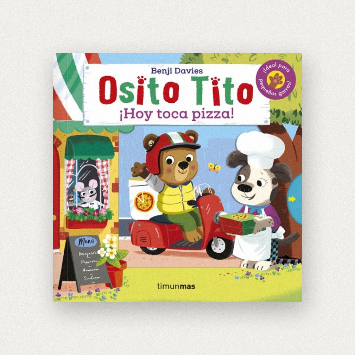 Osito Tito. ¡Hoy toca pizza!